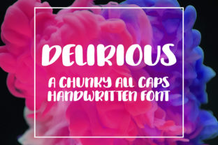 Delirious: A Font Review for Real-World Design Projects