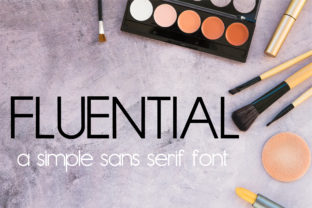 Fluential: A Font for Modern Campaigns