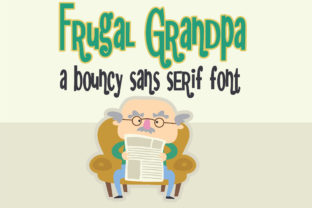 Frugal Grandpa Font Review: A Whimsical Sans Serif for Branding Projects