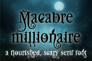 Macabre Millionaire Font Review: A Gothic Serif for Halloween Branding
