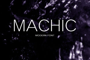 Machic: A Modern Sans Serif Font for Polished Digital Projects