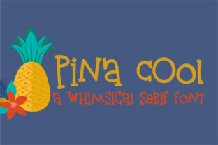 Pina Cool: A Whimsical Serif Font