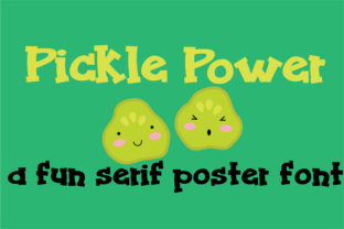 Power Pickle: A Whimsical Serif Font for Creative Branding