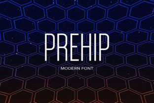 Prehip Font: A Smart Sans Serif for Digital Design